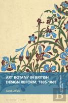 Art Botany In British Design Reform, 1835-1865