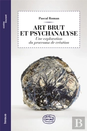 Art Brut Et Psychanalyse