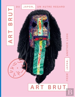 Bertrand.pt - Art Brut From Japan, Another Look