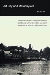Art City And Metaphysics