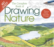 Art Class: The Complete Book Of Drawing Nature
