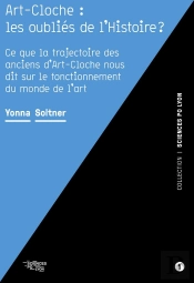 Art-Cloche : Les Oubliés De L'Histoire ?