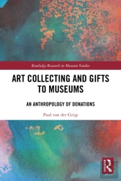 Art Collecting And Gifts To Museums