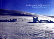 Art, Community And Environment