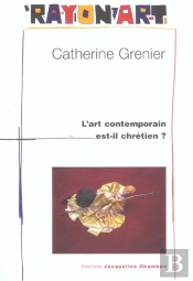 Art Contemporain Est-Il Chretien
