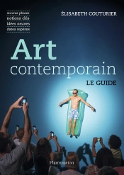 Art Contemporain : Le Guide
