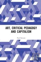 Art, Critical Pedagogy And Capitalism