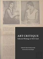 Art Critique Â€“ Selected Writings Of K. B. Goel