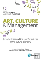Art, Culture & Management. Art In Business And Features Of The Cultural Economy