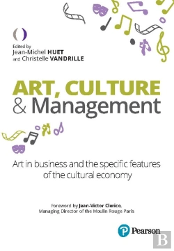 Bertrand.pt - Art, Culture & Management. Art In Business And Features Of The Cultural Economy