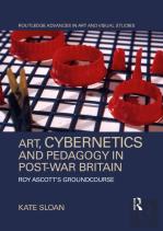 Art, Cybernetics And Pedagogy In Post-War Britain