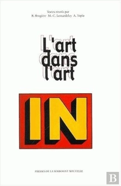 Bertrand.pt - Art Dans L'Art (L'). Litterature, Musique Et Arts Visuels (Monde Angl