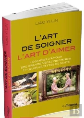 Art De Soigner L'Art D'Aimer (L')