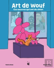 Art De Wouf : Ces Oeuvres Qui Ont Du Chien