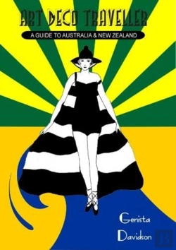 Bertrand.pt - Art Deco Traveller: A Guide To Australia & New Zealand