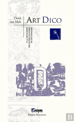 Bertrand.pt - Art Dico ; À La Découverte De Lettres Illustrées Du Dictionnare