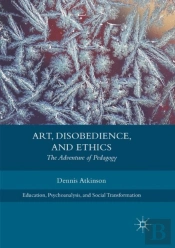 Art, Disobedience, And Ethics