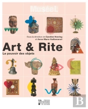 Art & Rite : Le Pouvoir Des Objets