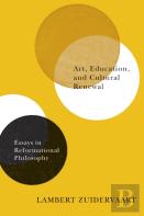 Art, Education, And Cultural Renewal