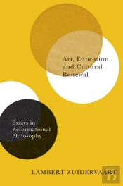 Art, Education, And Cultural Renewal
