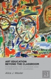 Art Education Beyond The Classroom