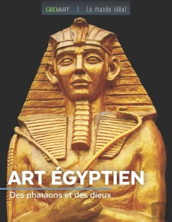 Bertrand.pt - Art Égyptien : Des Pharaons Et Des Dieux