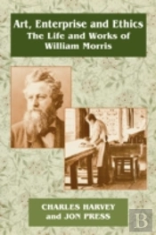 Art, Enterprise And Ethics: Essays On The Life And Work Of William Morris
