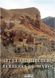Art Et Architectures Berbères Du Maroc