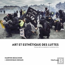 Bertrand.pt - Art Et Esthetique Des Luttes - Scenes De La Contestation Contemporaine