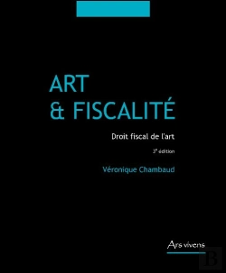 Bertrand.pt - Art Et Fiscalité ; Droit Fiscal De L'Art (Édition 2010)