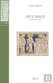 Art Et Image Au Moyen-Âge