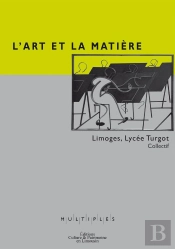 Art Et La Matiere