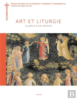 Bertrand.pt - Art Et Liturgie : La Grâce D'Une Alliance
