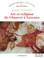 Art Et Religion De Chauvet À Lascaux