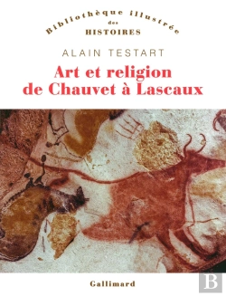 Bertrand.pt - Art Et Religion De Chauvet À Lascaux