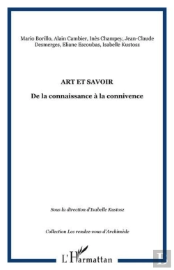 Bertrand.pt - Art Et Savoir - De La Connaissance A La Connivence