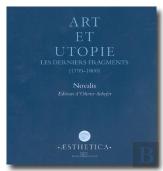 Art Et Utopie ; Les Derniers Fragments (1799-1800)