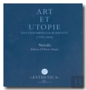 Art Et Utopie ; Les Derniers Fragments (1799-1800)
