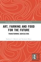 Art, Farming And Food For The Future