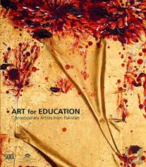 Art For Education: Contemporary Artists From Pakistan