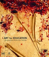 Art For Education: Contemporary Artists From Pakistan