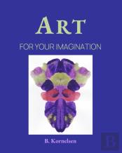 Art For Your Imagination