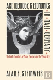 Art, Ideology, And Economics In Nazi Germany