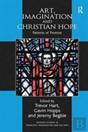 Art, Imagination And Christian Hope
