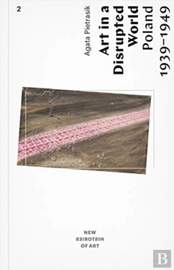 Bertrand.pt - Art In A Disrupted World Â€“ Poland 1939â€“1949