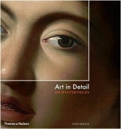 Art In Detail  100 Masterpieces /Anglais