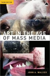 Art In The Age Of Mass Media