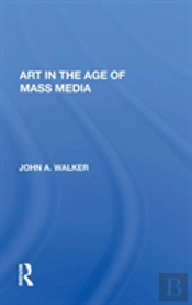 Art In The Age Of Mass Media