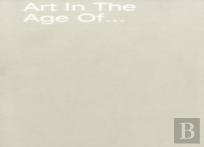 Art In The Age Of...