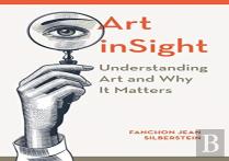 Art Insight - Understanding Art And Why It Matters